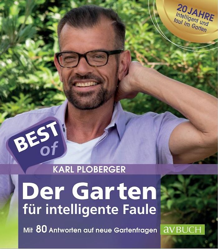 Best of der Garten für intelligente Faule