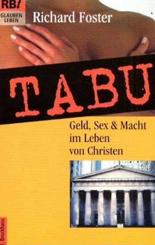 Tabu. Geld, Sex und Macht im Leben von Christen
