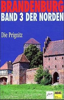 Brandenburg - Der Norden / Prignitz