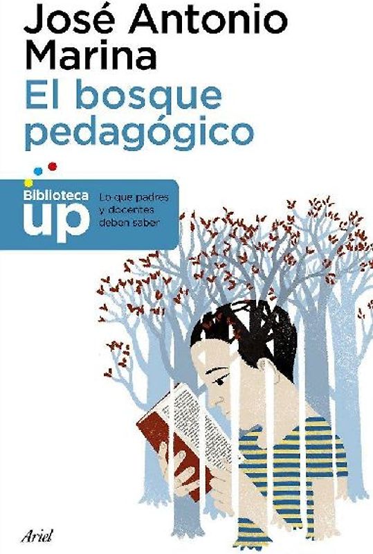 El bosque pedagógico : y cómo salir de él