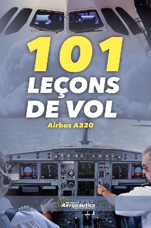 101 Leçons de vol Airbus A320