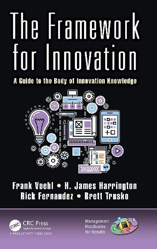 The Framework for Innovation