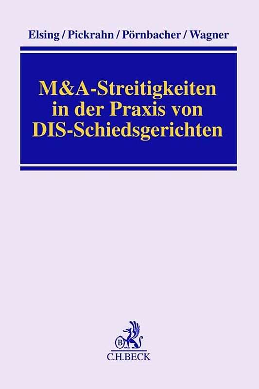 M&A-Streitigkeiten vor DIS-Schiedsgerichten