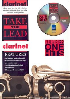 Take the Lead Number One Hits: Clarinet, Book & CD [With CD Includes Tuning Notes & Demonstration Tracks]