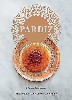 Pardiz: A Persian Food Journey