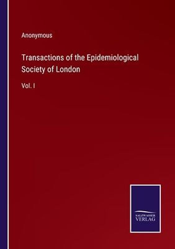Transactions of the Epidemiological Society of London