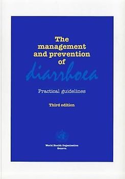 The Management and Prevention of Diarrhoea