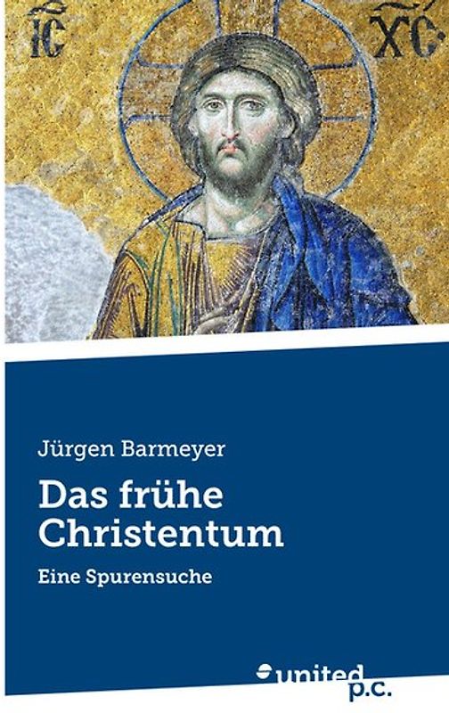 Das frühe Christentum