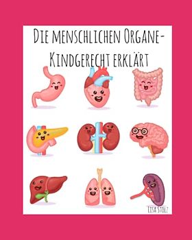 Organe kindgerecht erklärt