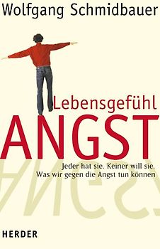 Lebensgefühl Angst