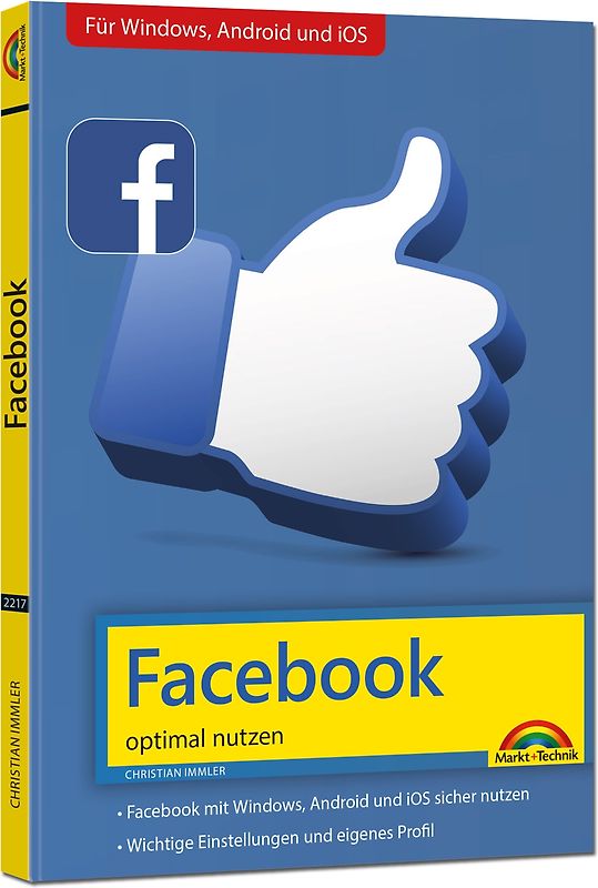 Facebook - optimal nutzen - Alle wichtigen Funktionen erklärt - Tipps & Tricks