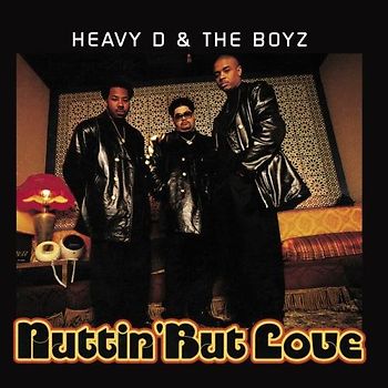 Heavy D.& The Boyz - Nuttin' But Love