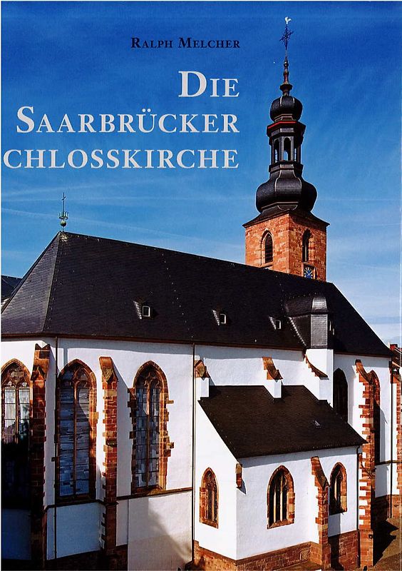 Die Saarbrücker Schlosskirche