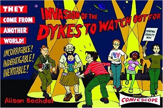 Invasion of the Dykes to Watch Out for