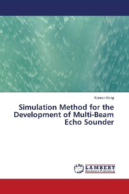 Simulation Method for the Development of Multi-Beam Echo Sounder