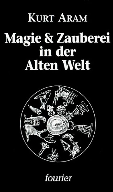 Magie & Zauberei in der Alten Welt