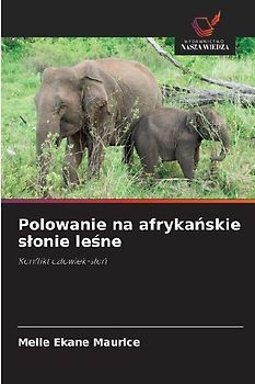 Polowanie na afryka¿skie s¿onie le¿ne