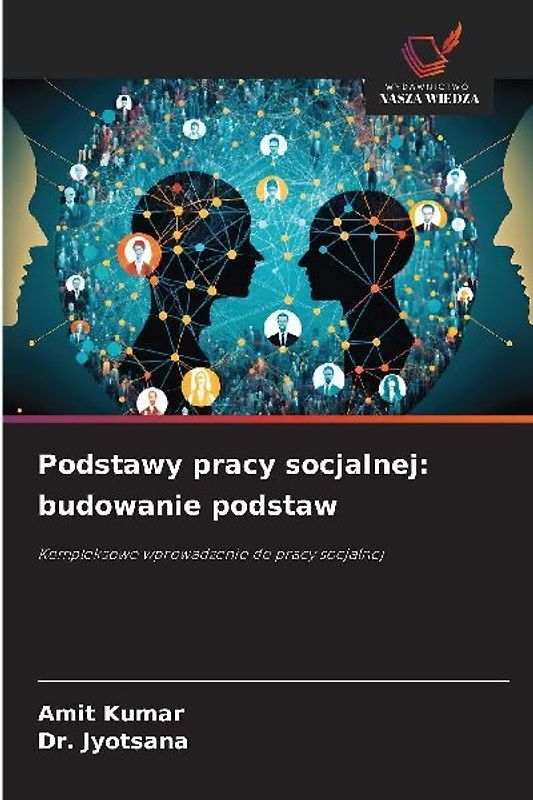 Podstawy pracy socjalnej: budowanie podstaw
