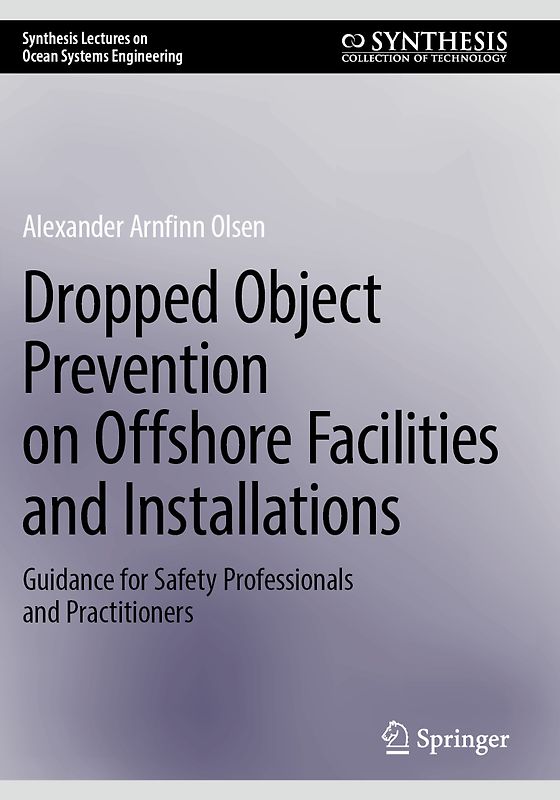 Dropped Object Prevention on Offshore Facilities and Installations