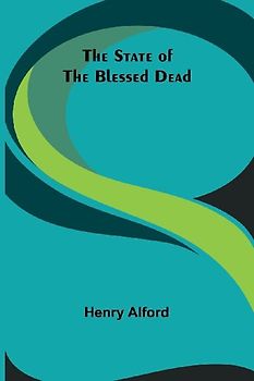 The State of the Blessed Dead