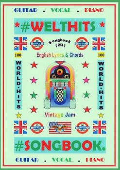 100 Englische Welthits (2/3) + 100 Gitarren-Playbacks (MP3): Songbook mit Texten und Akkorden