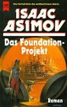 Das Foundation-Projekt. Roman