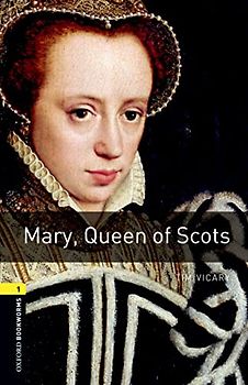 Oxford Bookworms 1. Mary, Queen of Scots MP3 Pack