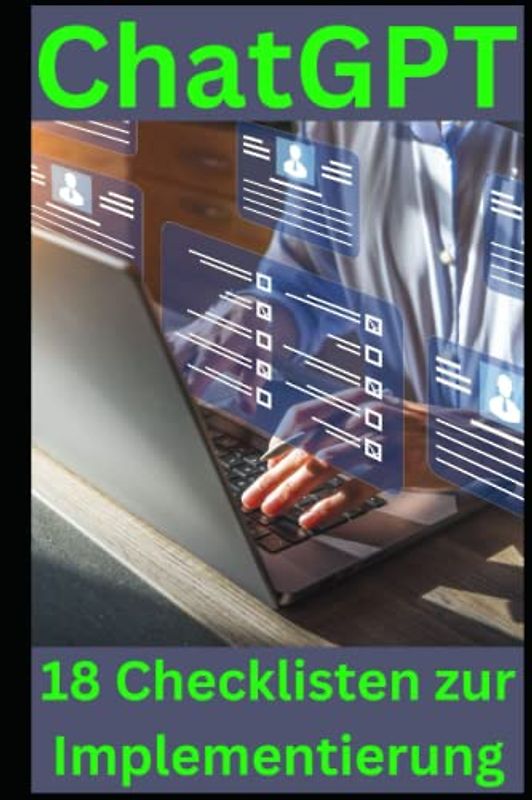 ChatGPT: 18 Checklisten zur Implementierung