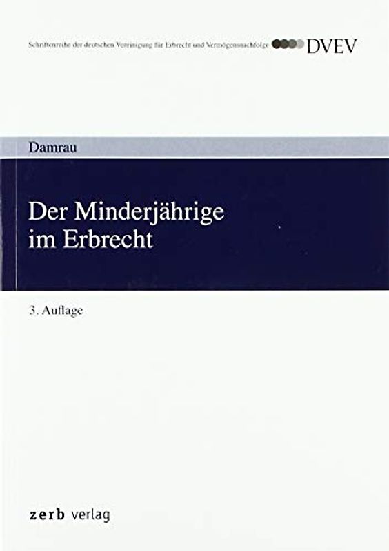 Der Minderjährige im Erbrecht (zerb verlag)
