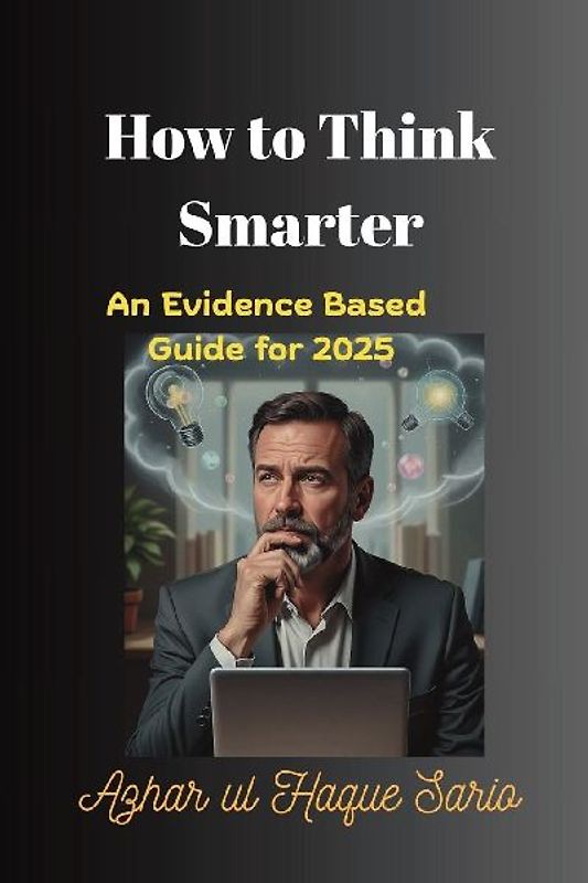 How to Think Smarter