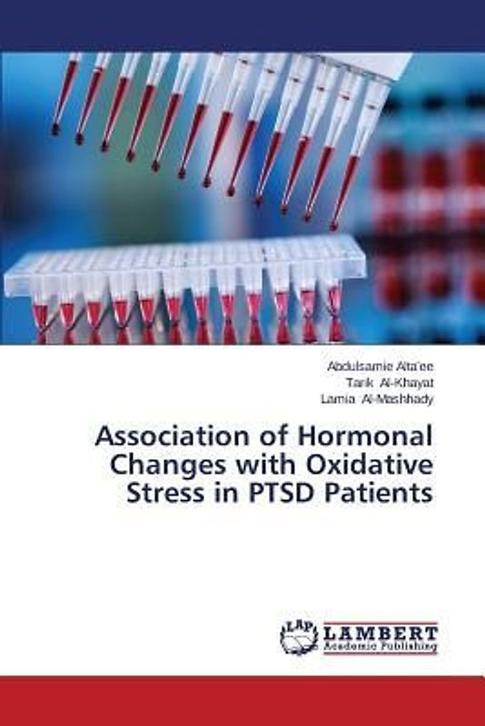 Association of Hormonal Changes with Oxidative Stress in PTSD Patients