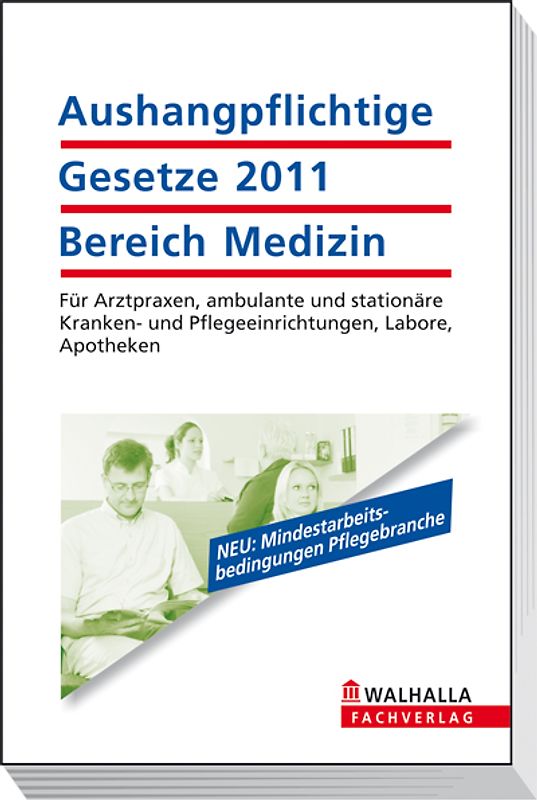 Aushangpflichtige Gesetze 2011 Bereich Medizin
