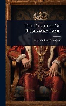 The Duchess Of Rosemary Lane