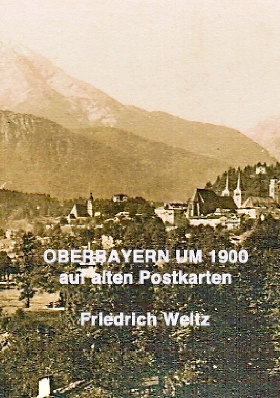 Oberbayern um 1900
