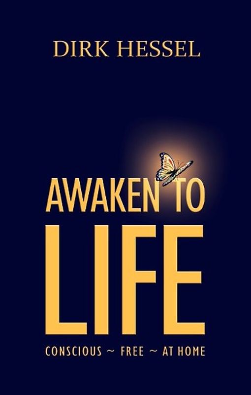 Awaken to Life