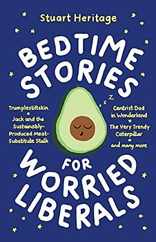 Bedtime Stories for Worried Liberals