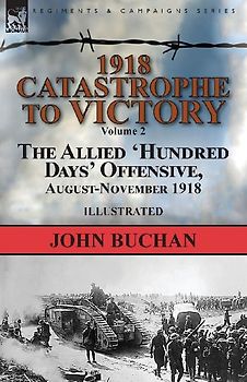 1918-Catastrophe to Victory