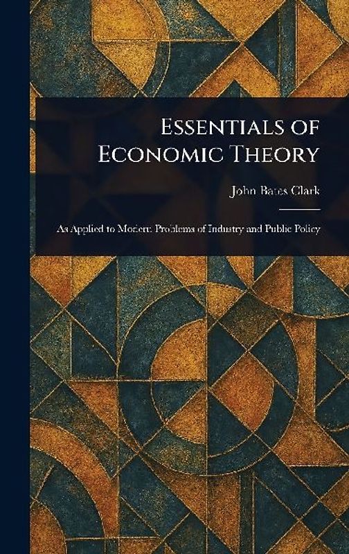 Essentials of Economic Theory