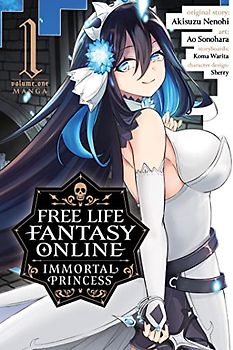 Free Life Fantasy Online: Immortal Princess (Manga) Vol. 1