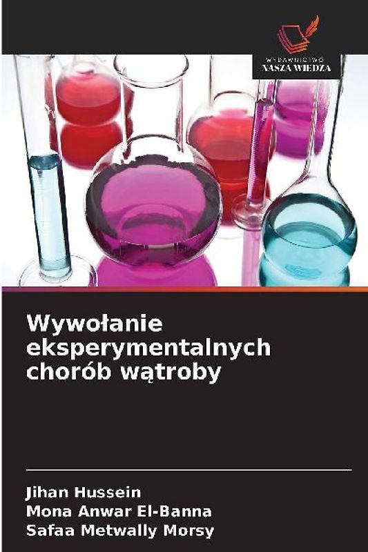 Wywo¿anie eksperymentalnych chorób w¿troby