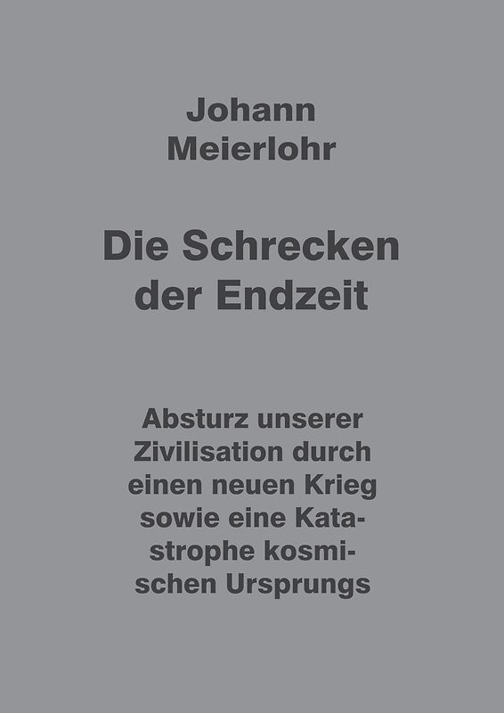 Die Schrecken der Endzeit