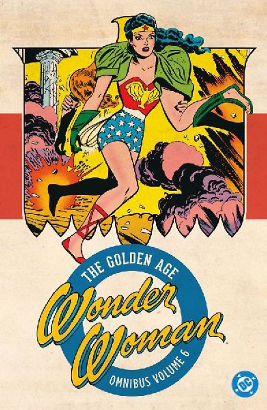 Wonder Woman: The Golden Age Omnibus Vol. 6