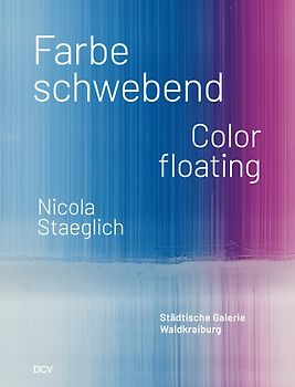 Nicola Staeglich – Farbe schwebend / Color floating
