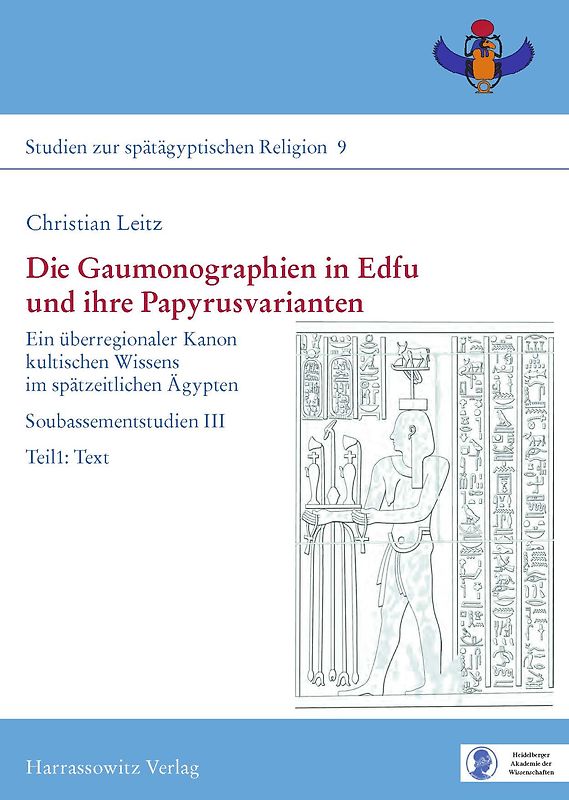 Die Gaumonographien in Edfu und ihre Papyrusvarianten
