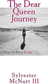 The Dear Queen Journey: A Path To Self-Love