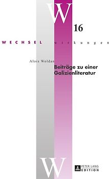 Beiträge zu einer Galizienliteratur