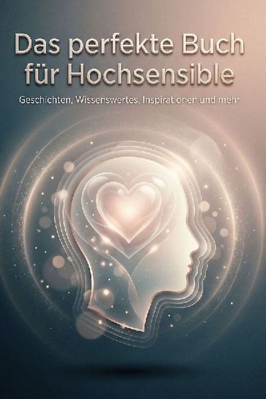 Das perfekte Buch für Hochsensible