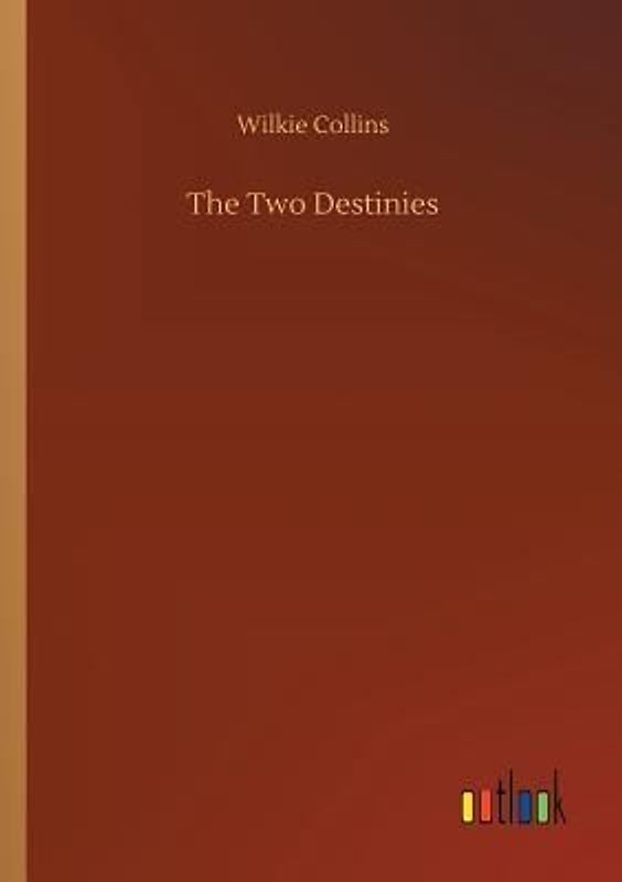 The Two Destinies