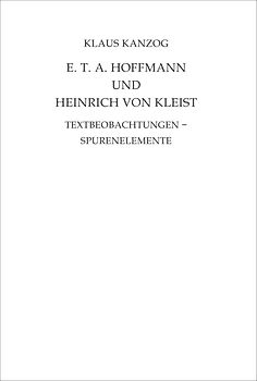 E. T. A. Hoffmann und Heinrich von Kleist