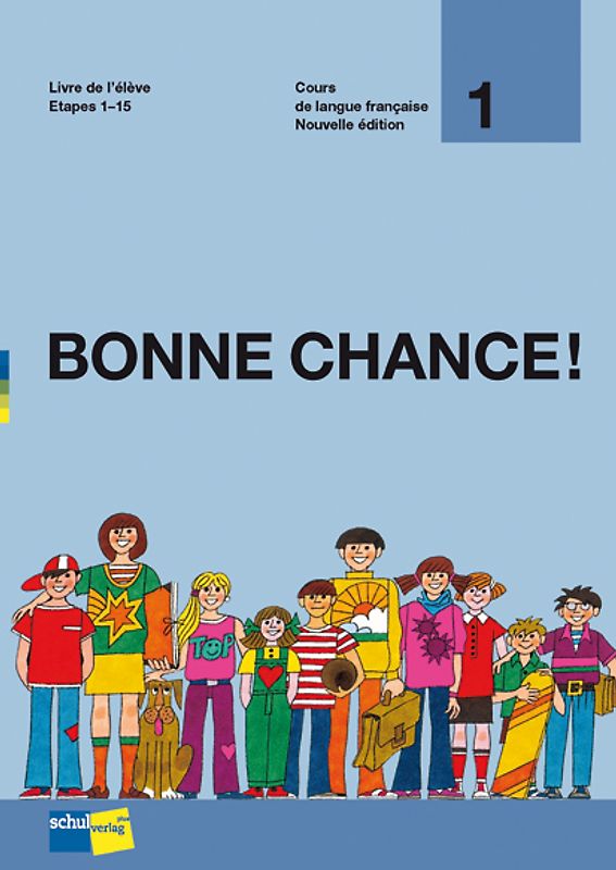 BONNE CHANCE! 1, Etapes 1 - 15